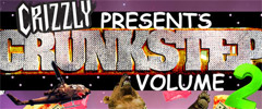 Crizzly Presents Crunkstep Volume 2: Back 2 Da Streets