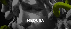 Kai Wachi – Medusa (Free Download)