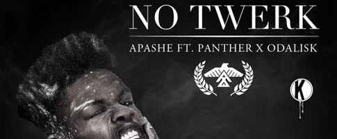 Apashe – No Twerk ft. Panther x Odalisk