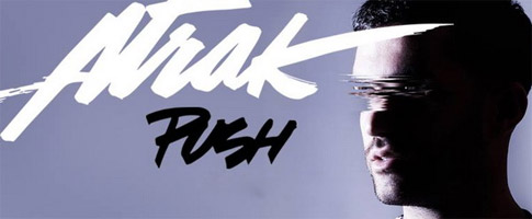 A-Trak feat. Andrew Wyatt – Push